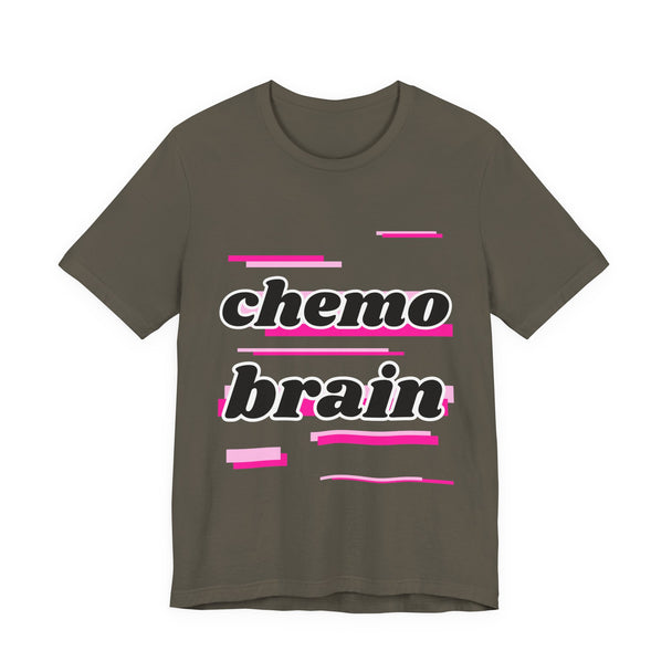 Chemo Brain – Pink Edition Tee