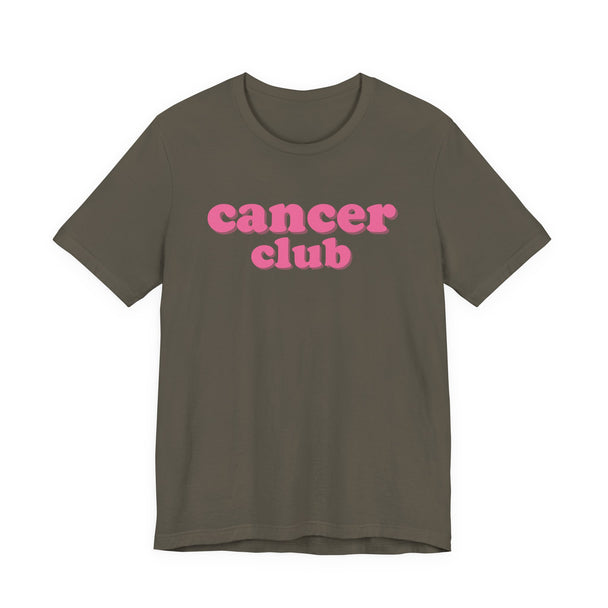 Cancer Club Tee