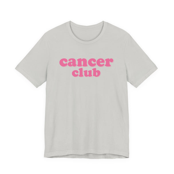 Cancer Club Tee